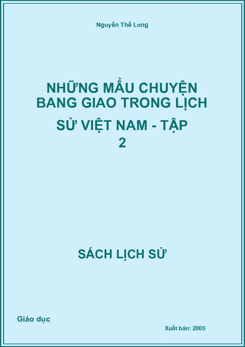 Những mẩu chuyện bang giao trong lịch sử Việt Nam - Tập 2