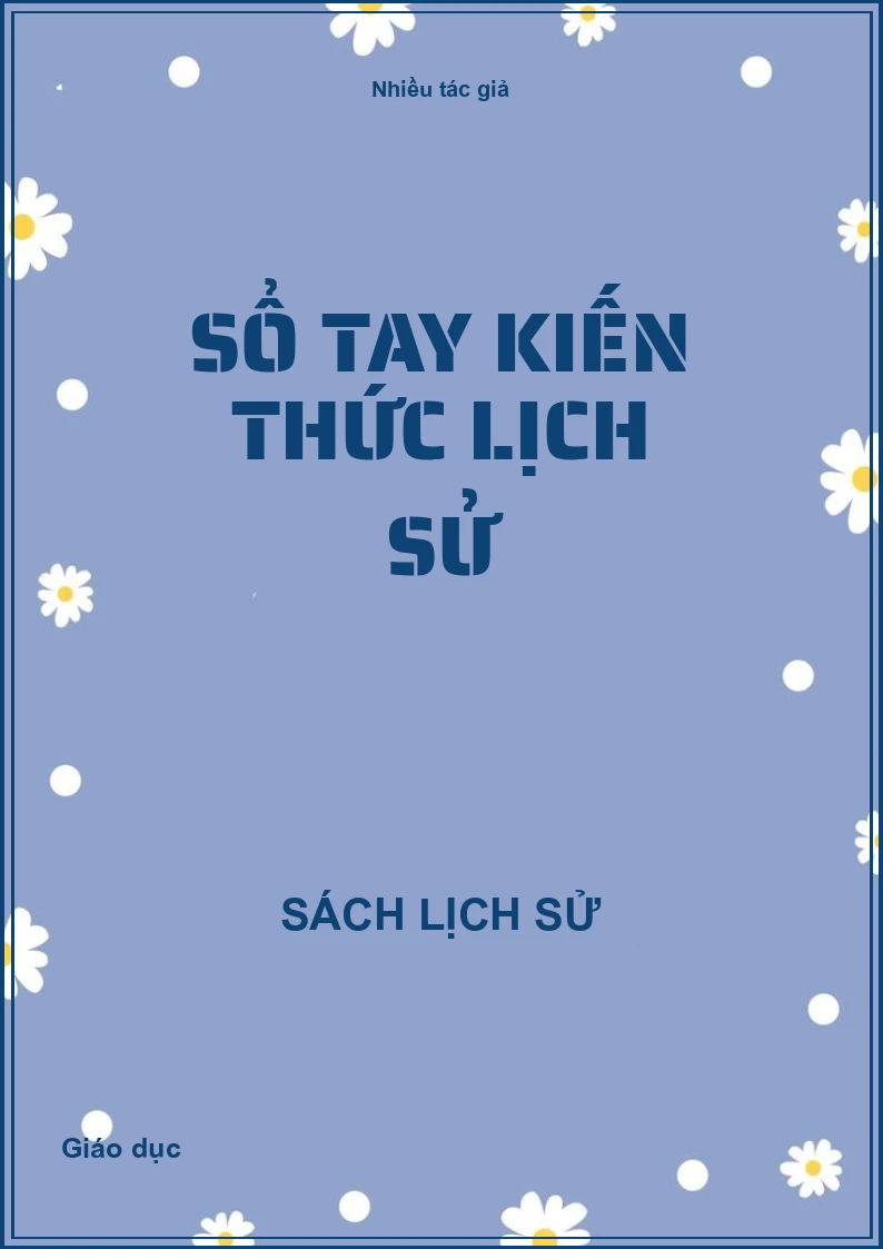 Sổ tay kiến thức Lịch sử