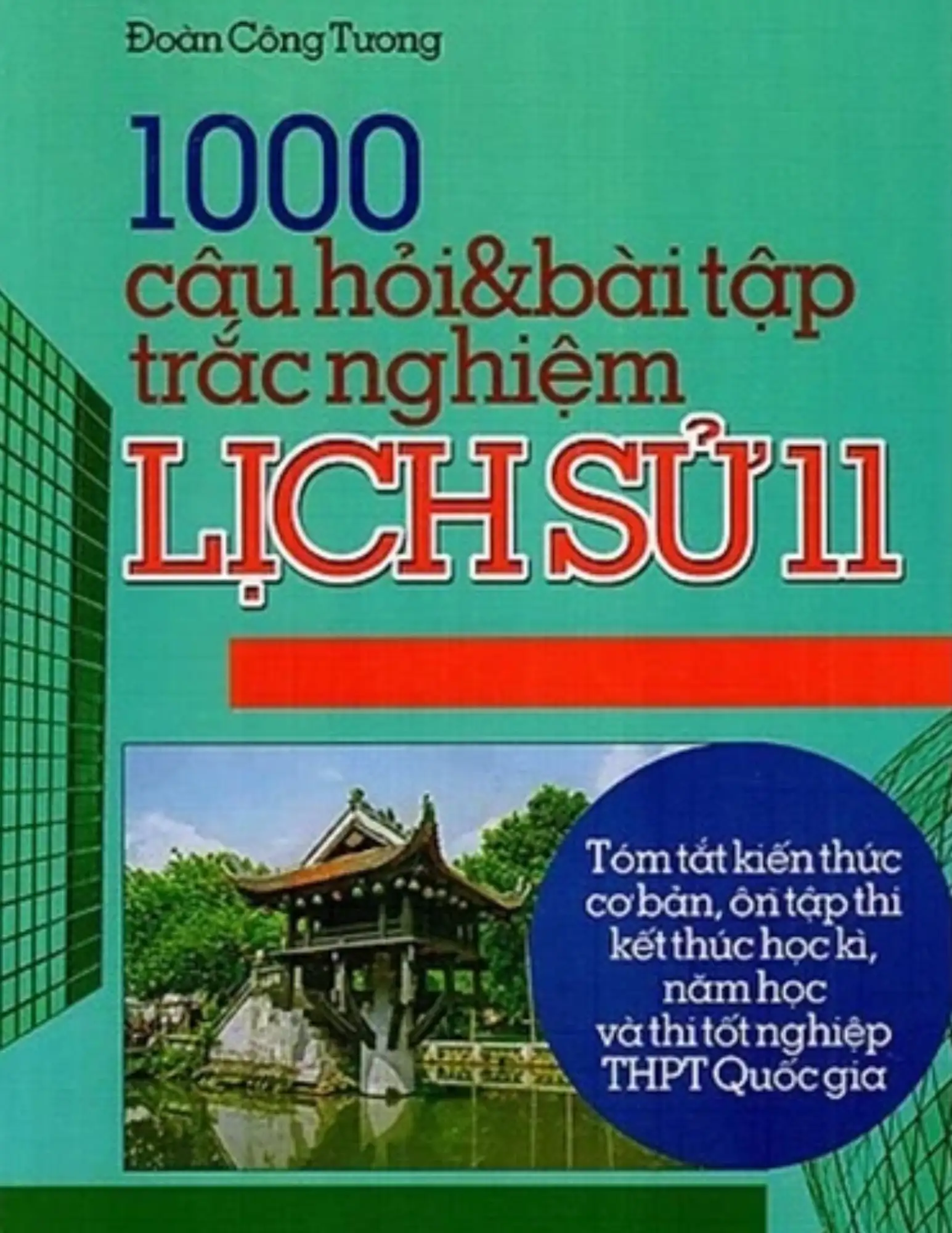 1000 câu hỏi và bài tập trắc nghiệm Lịch sử 11