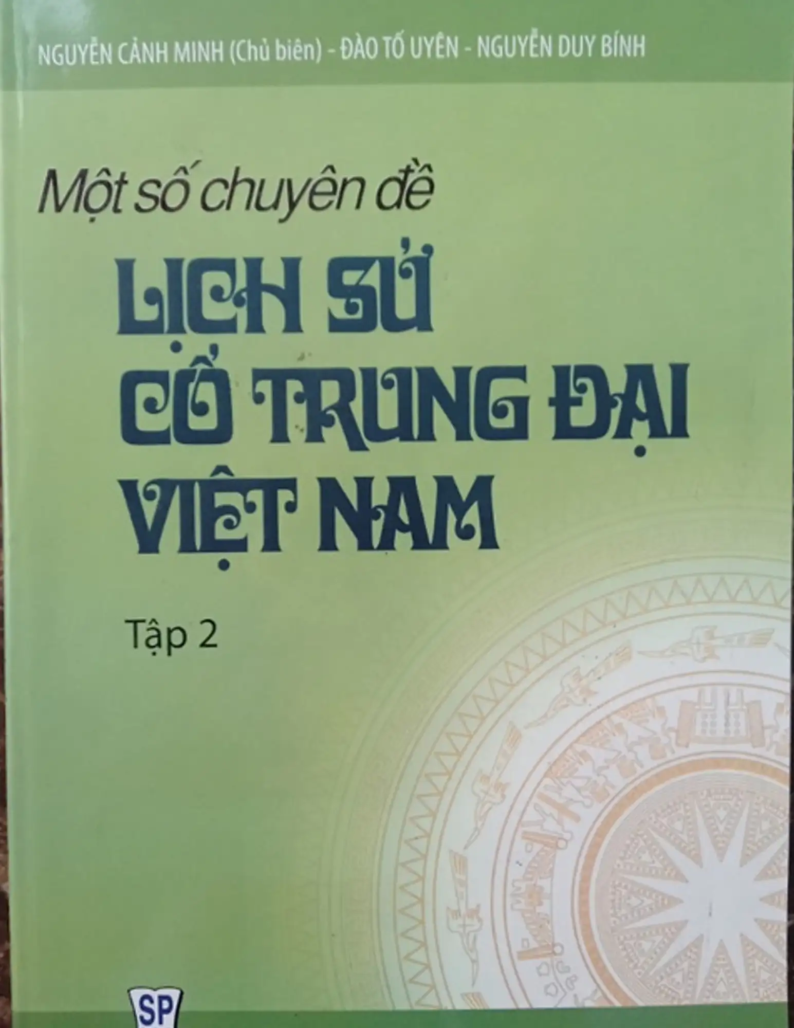 Một số chuyên đề Lịch sử cổ trung đại Việt Nam