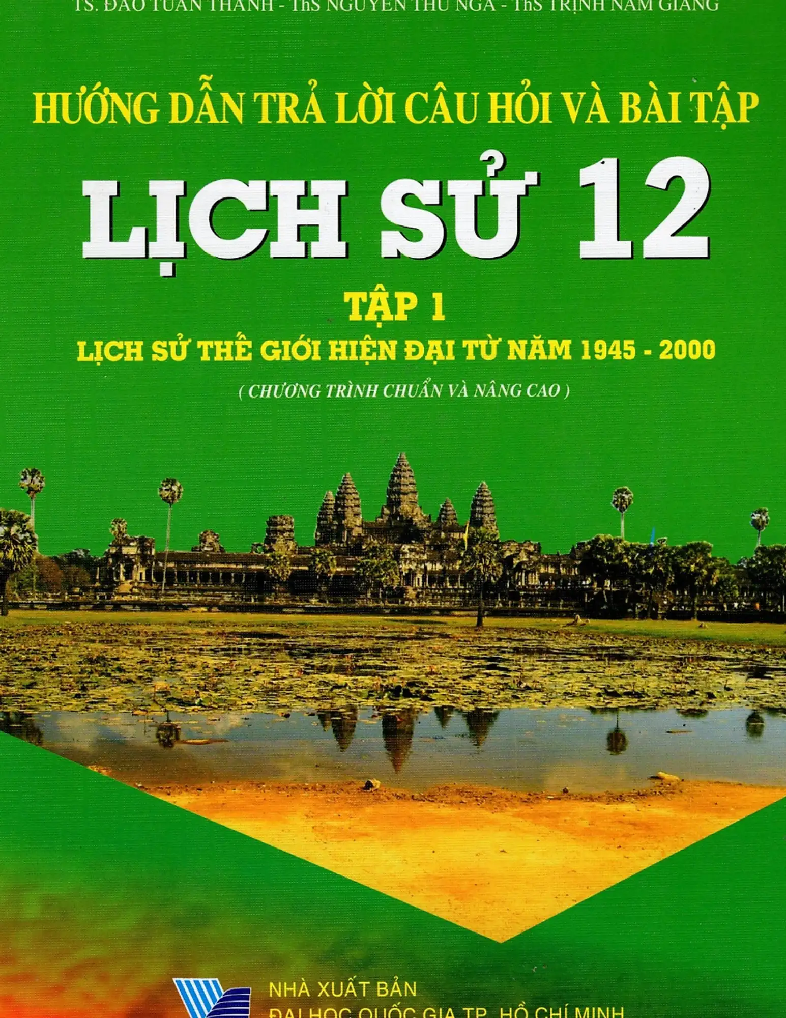 Hướng dẫn trả lời câu hỏi và bài tập Lịch sử 12 - Tập 1
