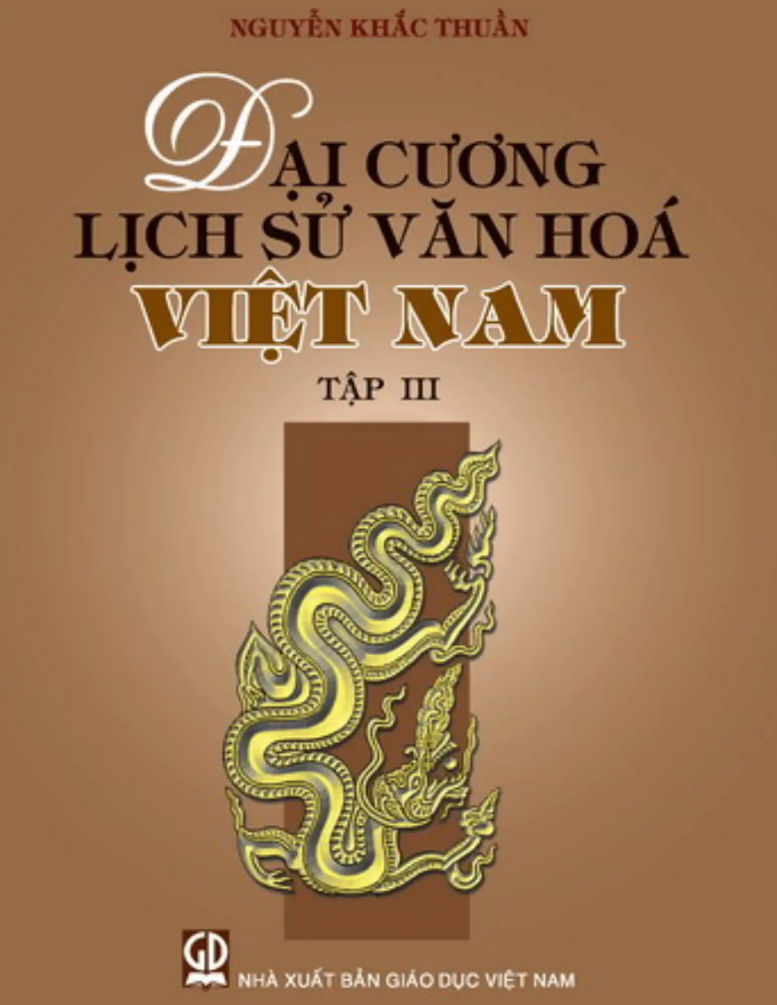 Đại cương lịch sử văn hóa Việt Nam - Tập 3
