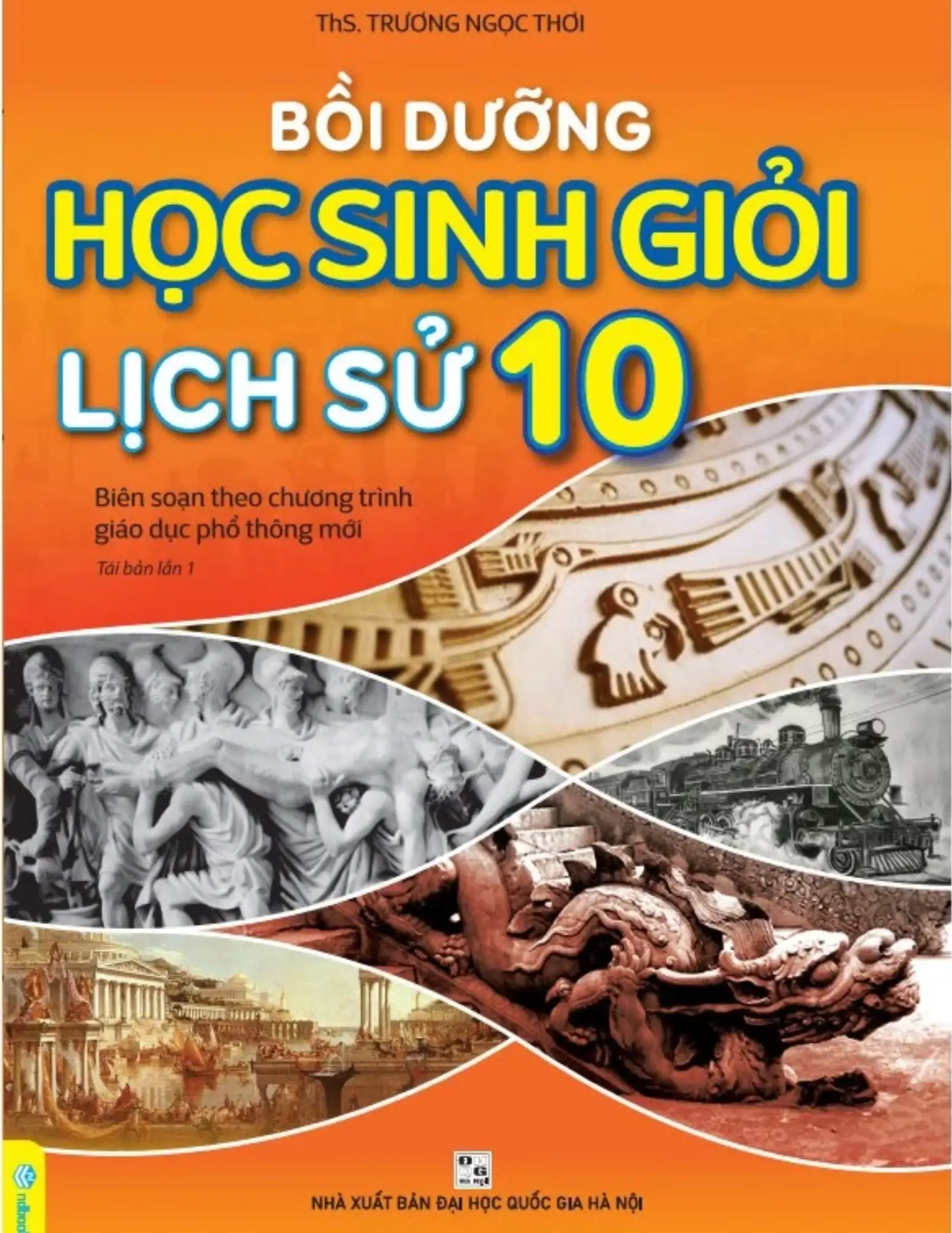 Bồi dưỡng học sinh giỏi Lịch sử 10