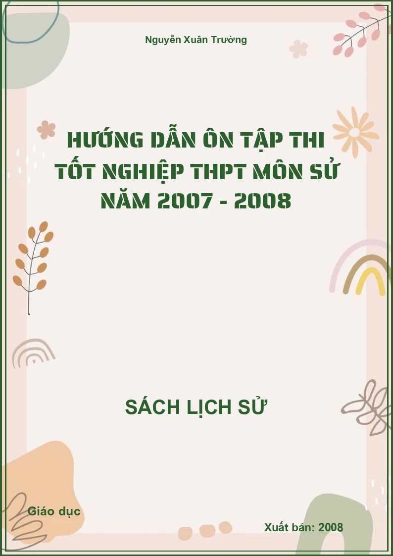 Hướng dẫn ôn tập thi Tốt nghiệp THPT môn Sử năm 2007 - 2008