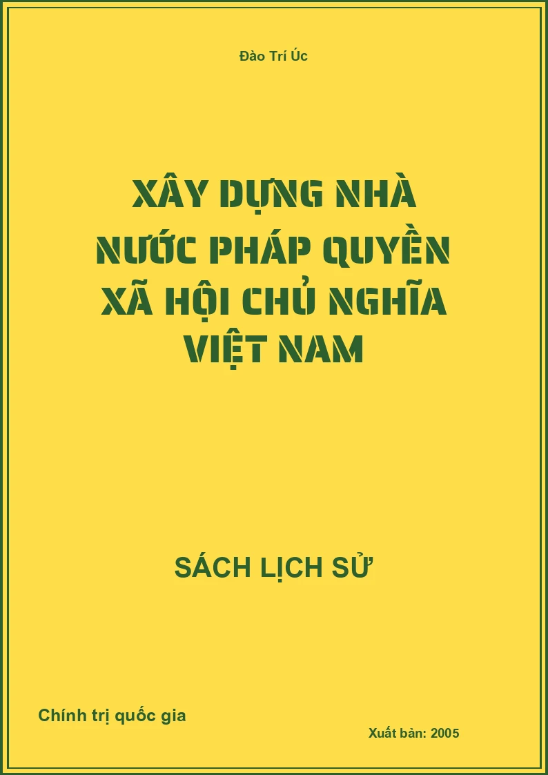 Xây dựng nhà nước pháp quyền Xã hội chủ nghĩa Việt Nam