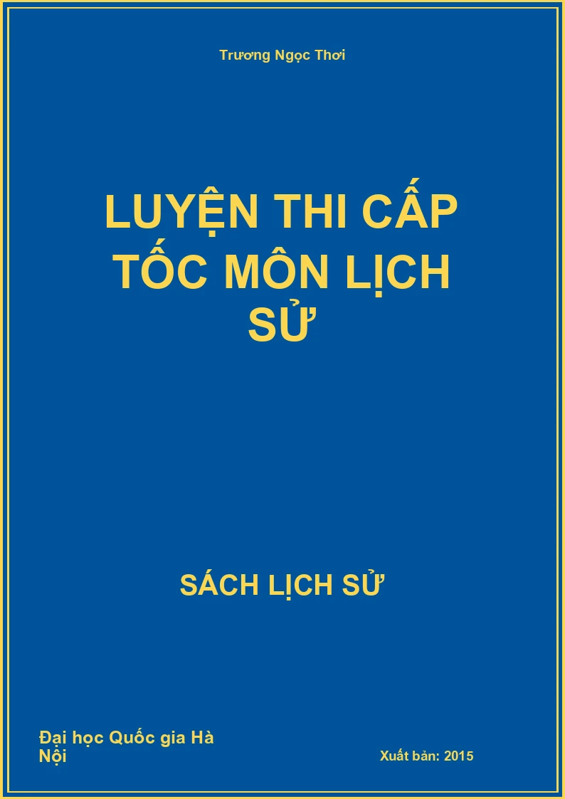 Luyện thi cấp tốc môn Lịch Sử
