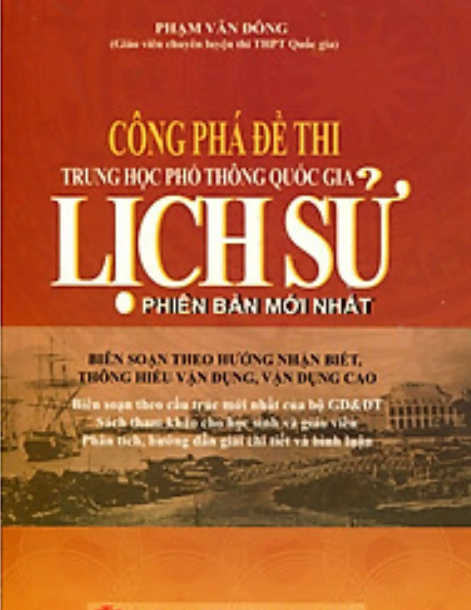 Công phá đề thi THPT Quốc gia môn Sử