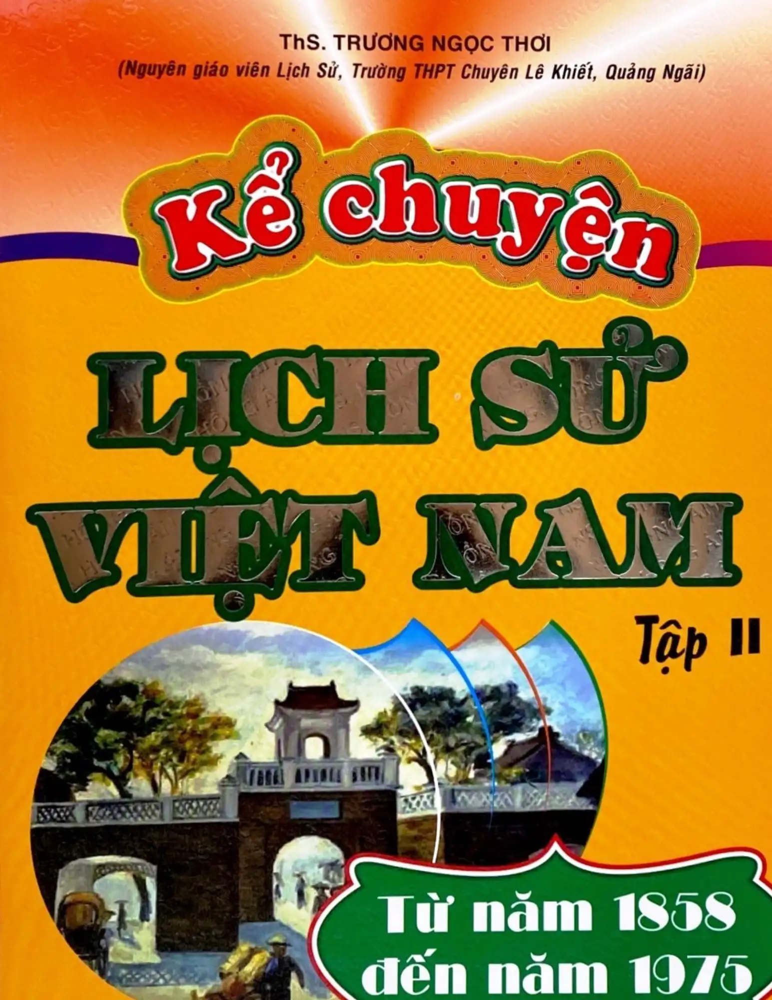Kể chuyện Lịch Sử Việt Nam - Tập 2