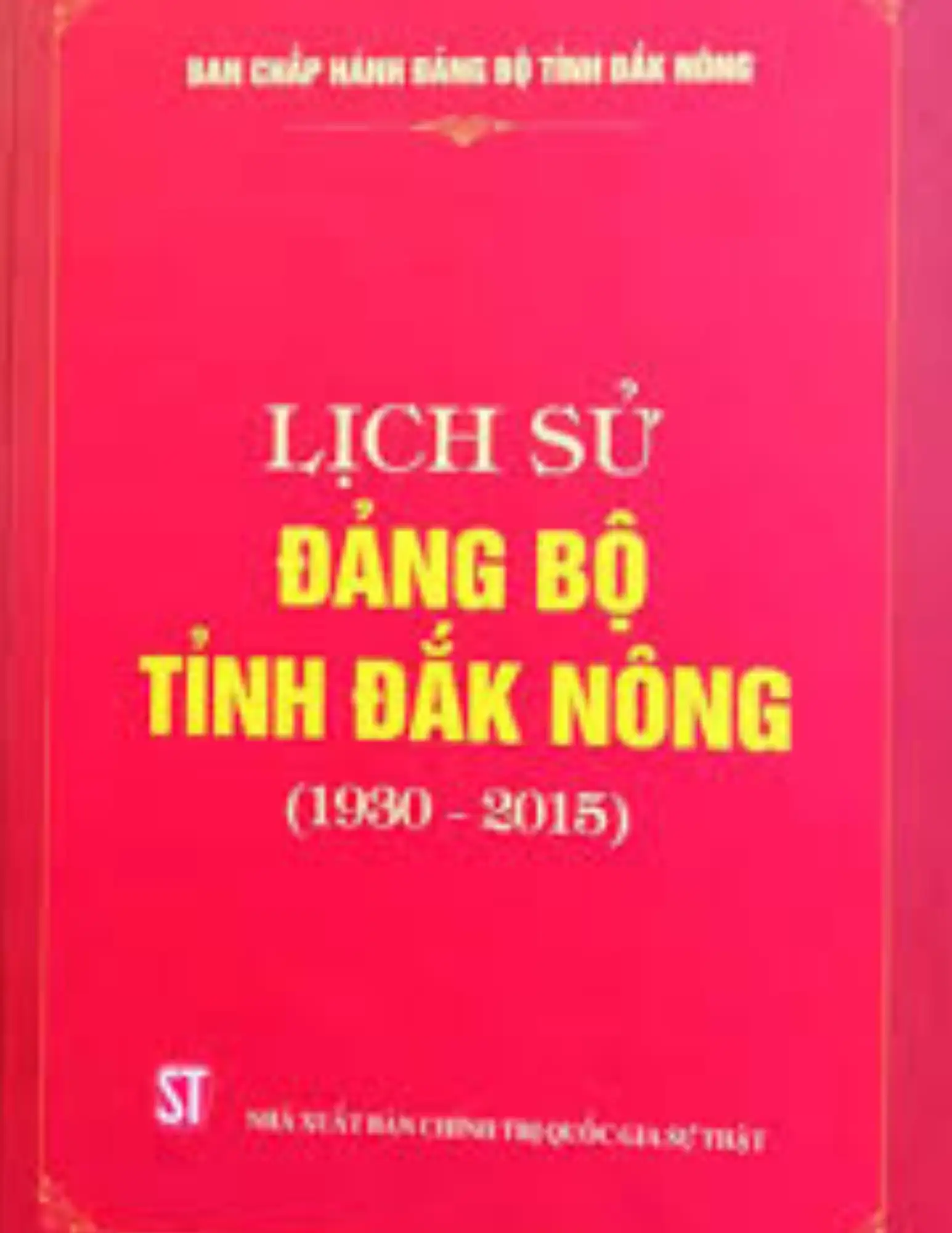 Lịch sử Đảng bộ tỉnh Đăk Nông