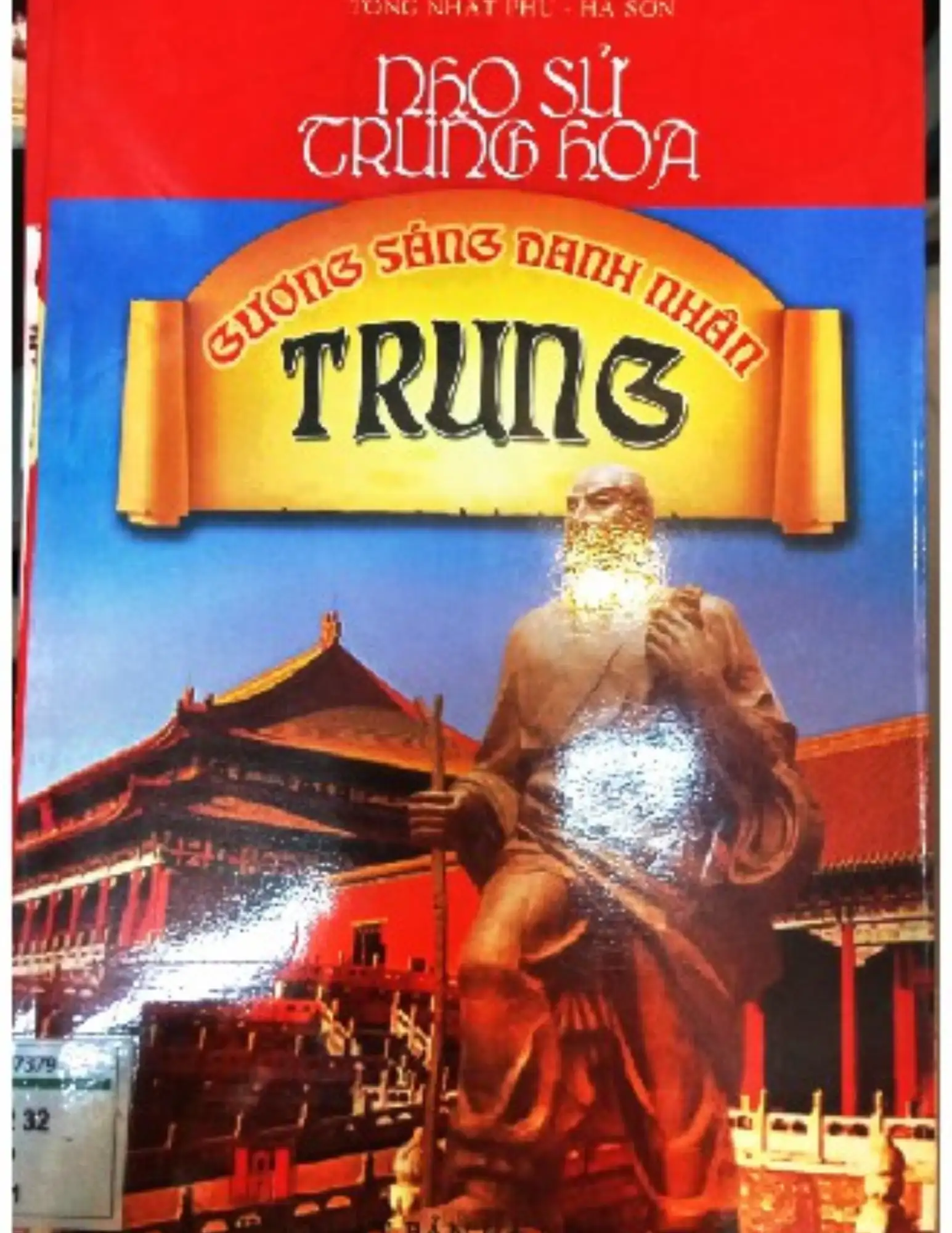 Nho sử Trung hoa - Gương sáng danh nhân: Trung