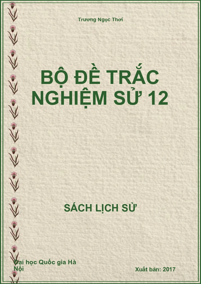Bộ đề trắc nghiệm Sử 12