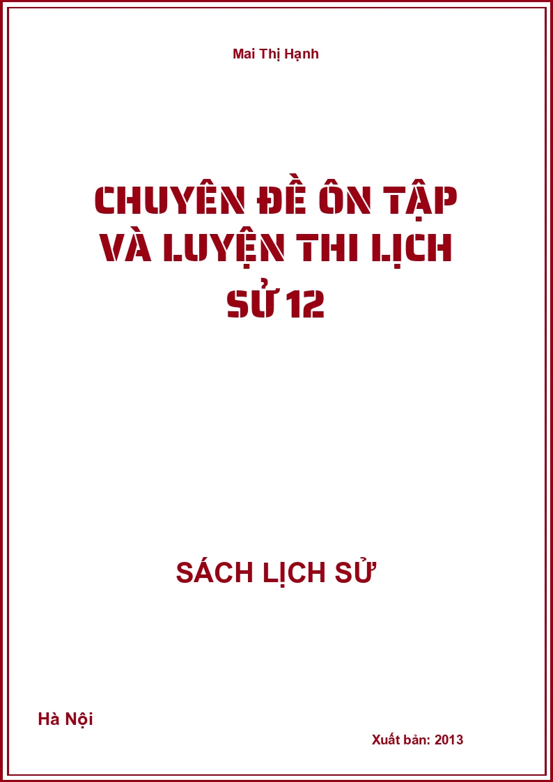 Chuyên đề ôn tập và luyện thi Lịch sử 12