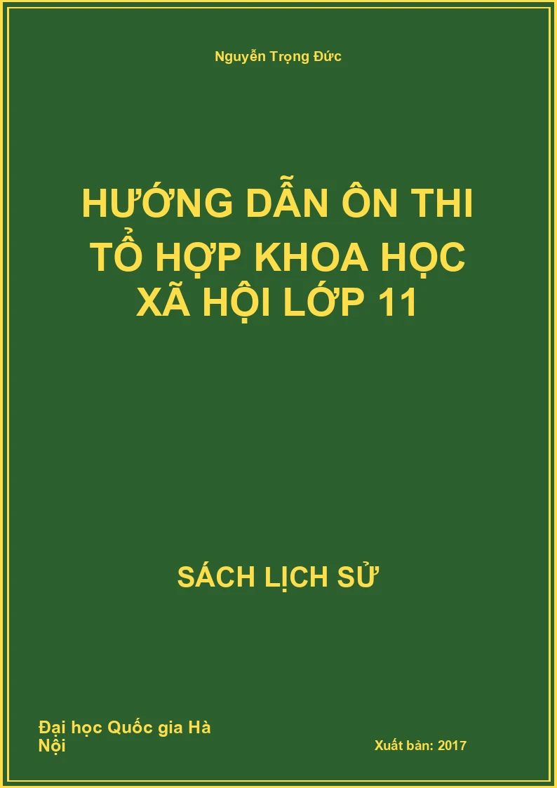 Hướng dẫn ôn thi tổ hợp Khoa học xã hội lớp 11