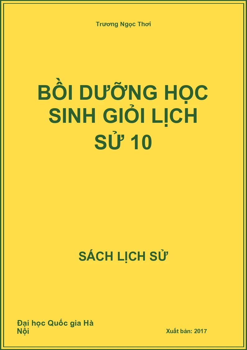 Bồi dưỡng học sinh giỏi Lịch Sử 10