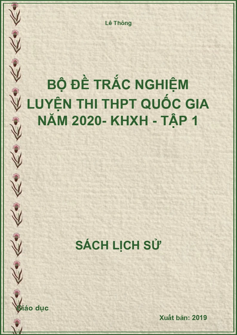 Bộ đề trắc nghiệm luyện thi THPT Quốc gia năm 2020- KHXH - Tập 1