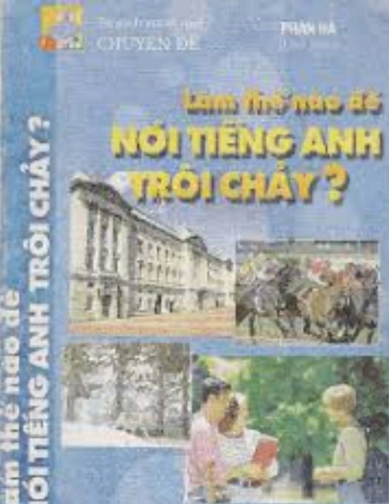 Làm thế nào nói Tiếng Anh trôi chảy