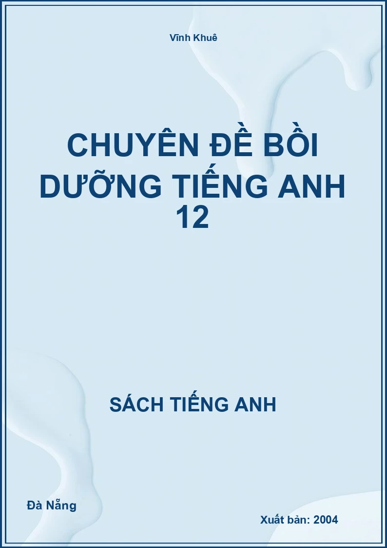 Chuyên đề bồi dưỡng tiếng Anh 12