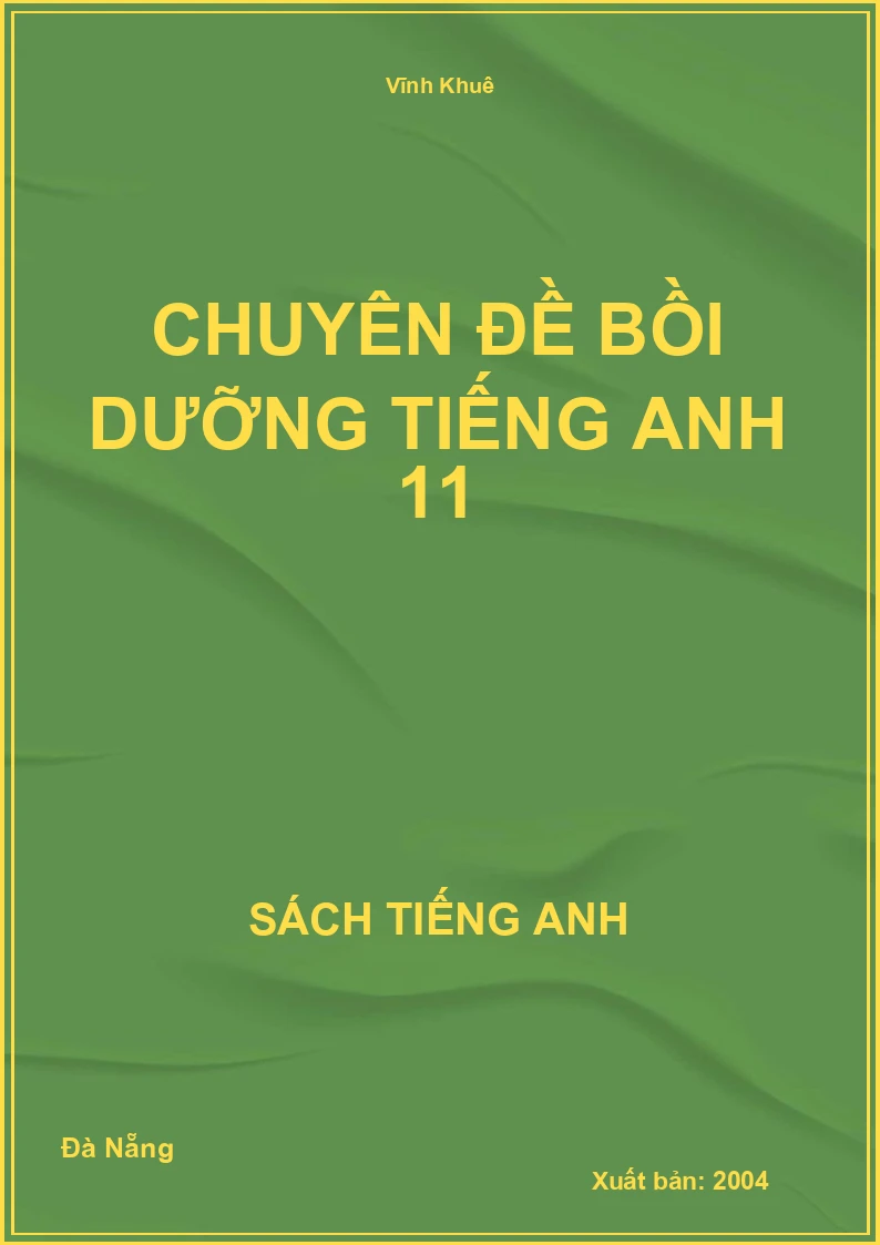 Chuyên đề bồi dưỡng tiếng Anh 11