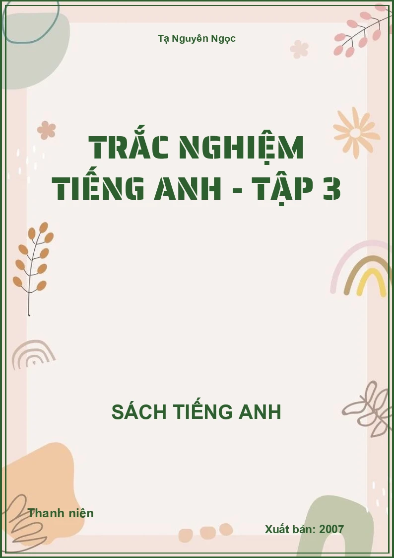Trắc nghiệm Tiếng Anh - Tập 3
