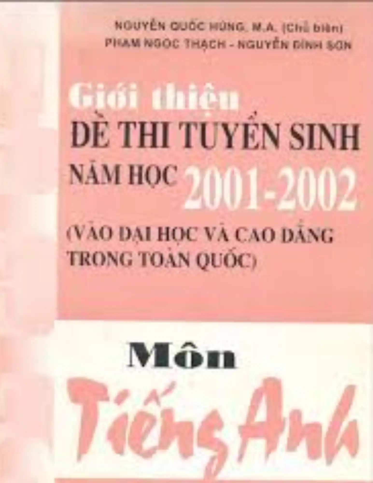 Giới thiệu đề thi vào Đại học, Cao đẳng toàn quốc môn Anh