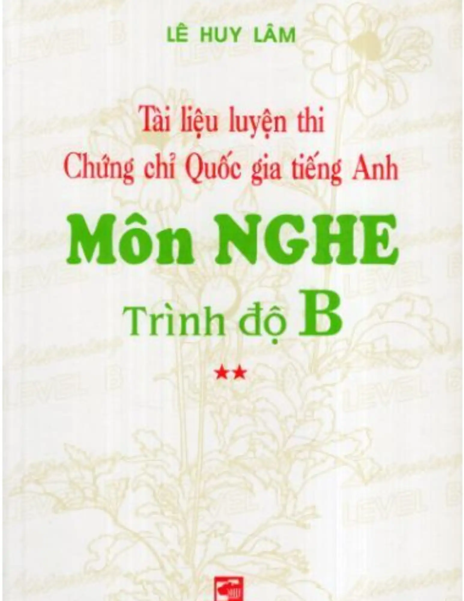 Tài liệu luyện thi Chứng chỉ Quốc gia môn Nghe