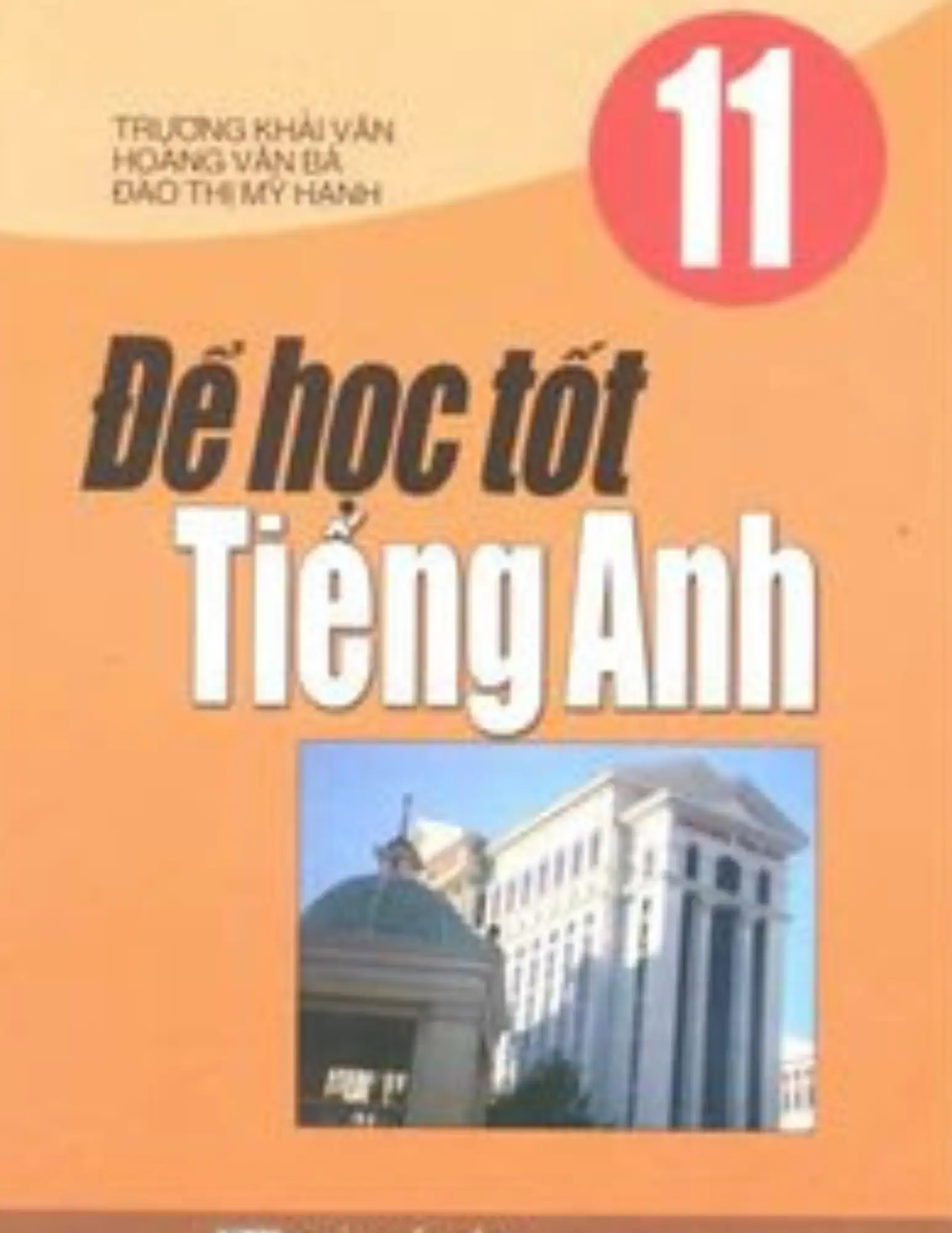 Để học tốt tiếng Anh 11 Nâng cao