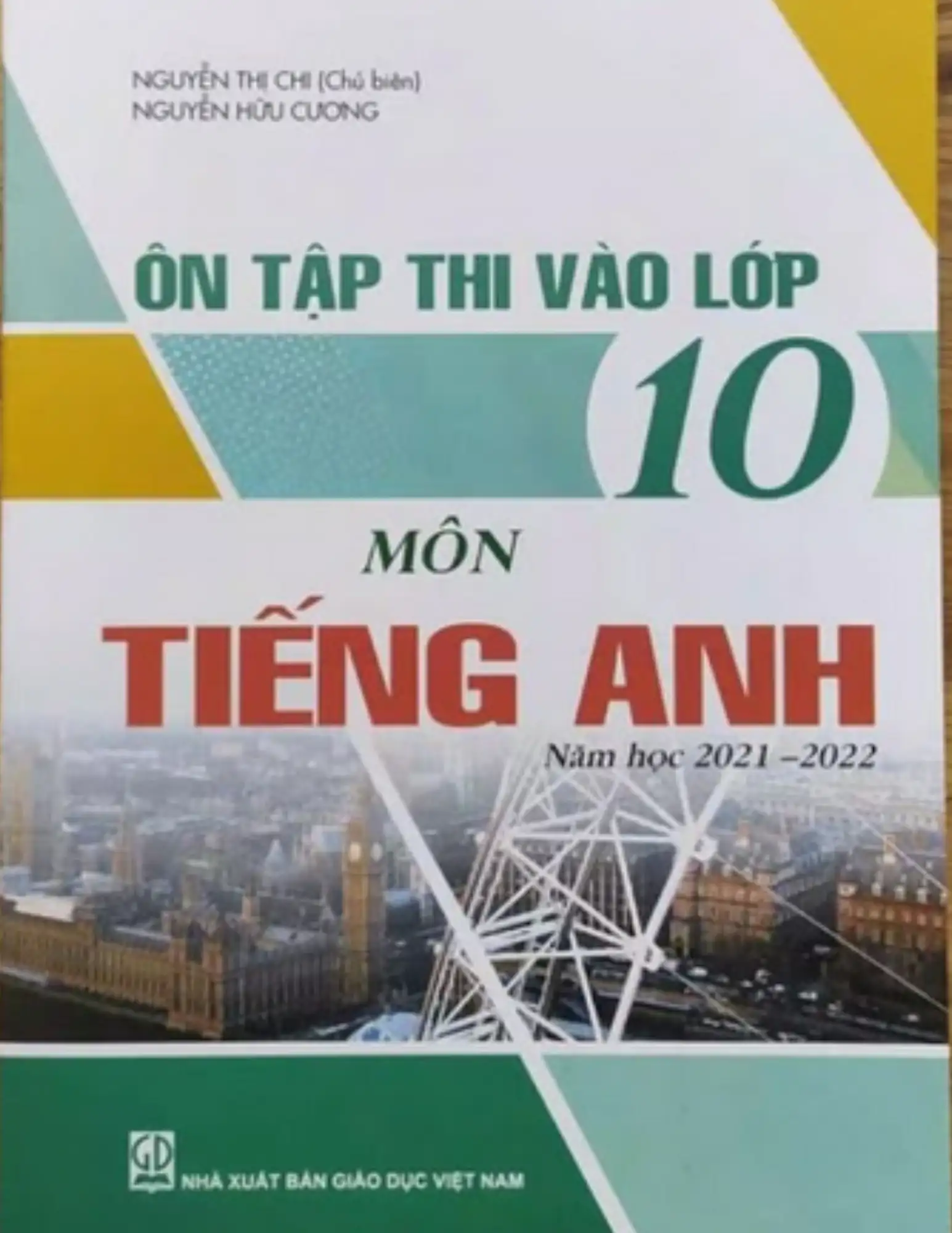 Ôn tập và kiểm tra tiếng Anh 10