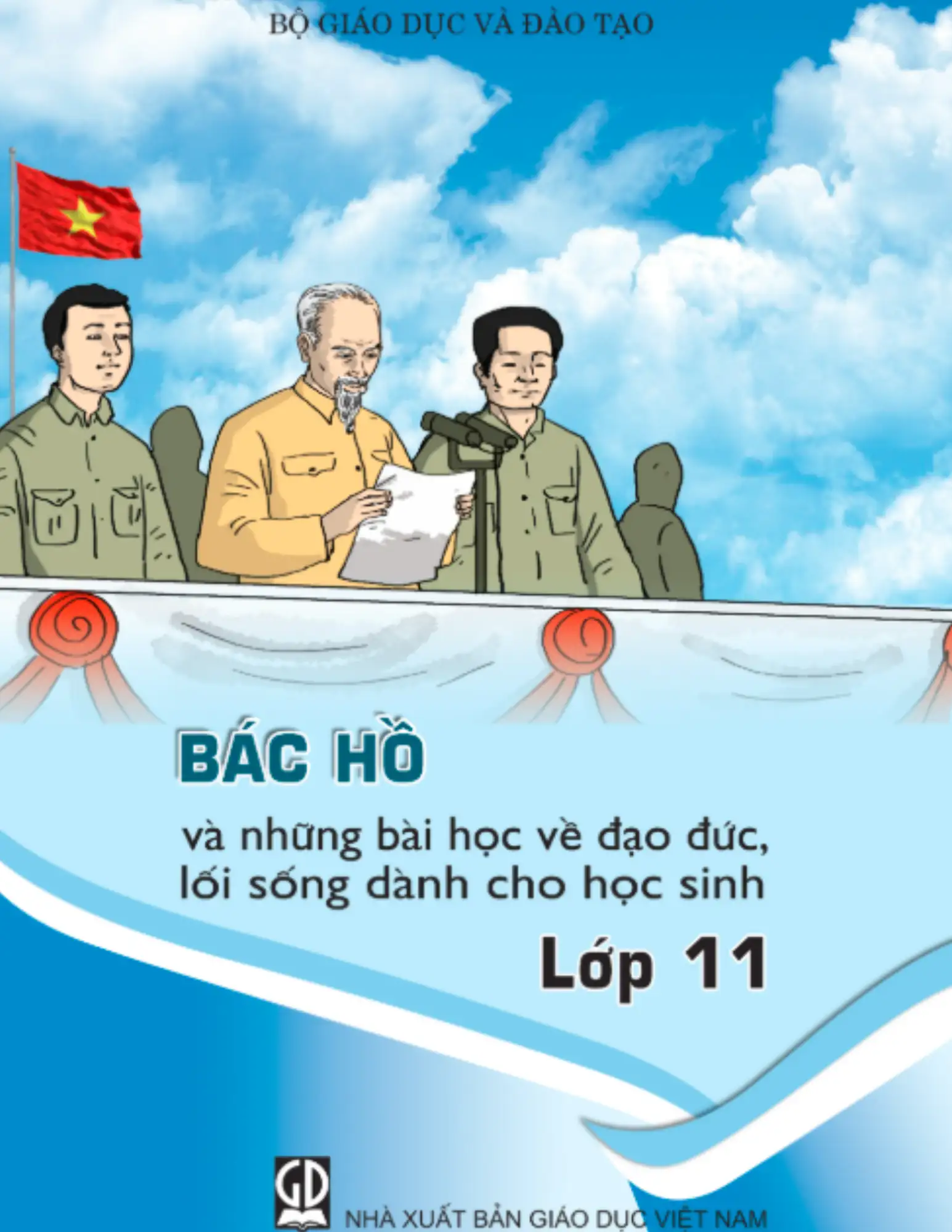 Bác Hồ và những bài học về đạo đức, lối sống dành cho học sinh lớp 11