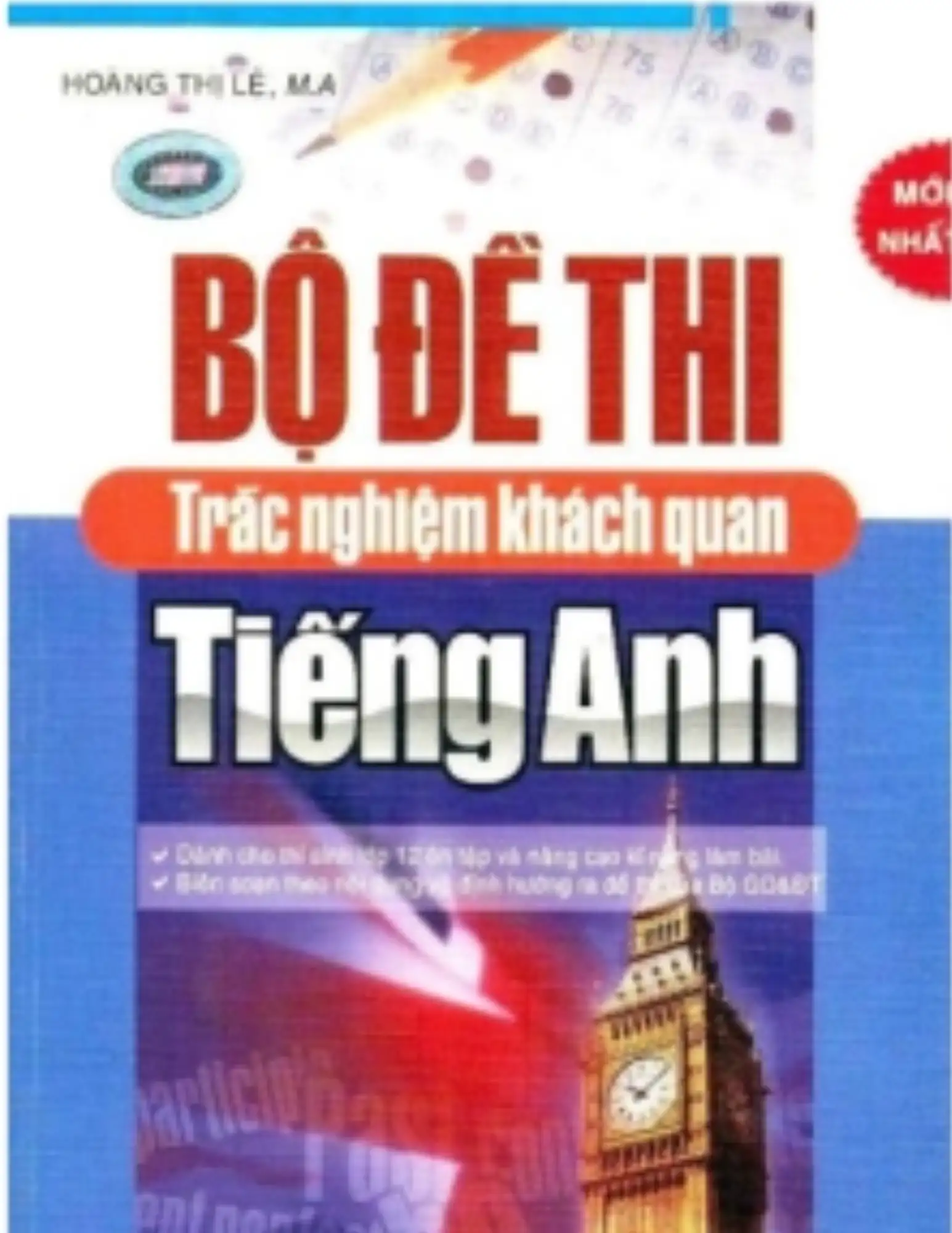 Bộ đề thi trắc nghiệm khách quan tiếng Anh