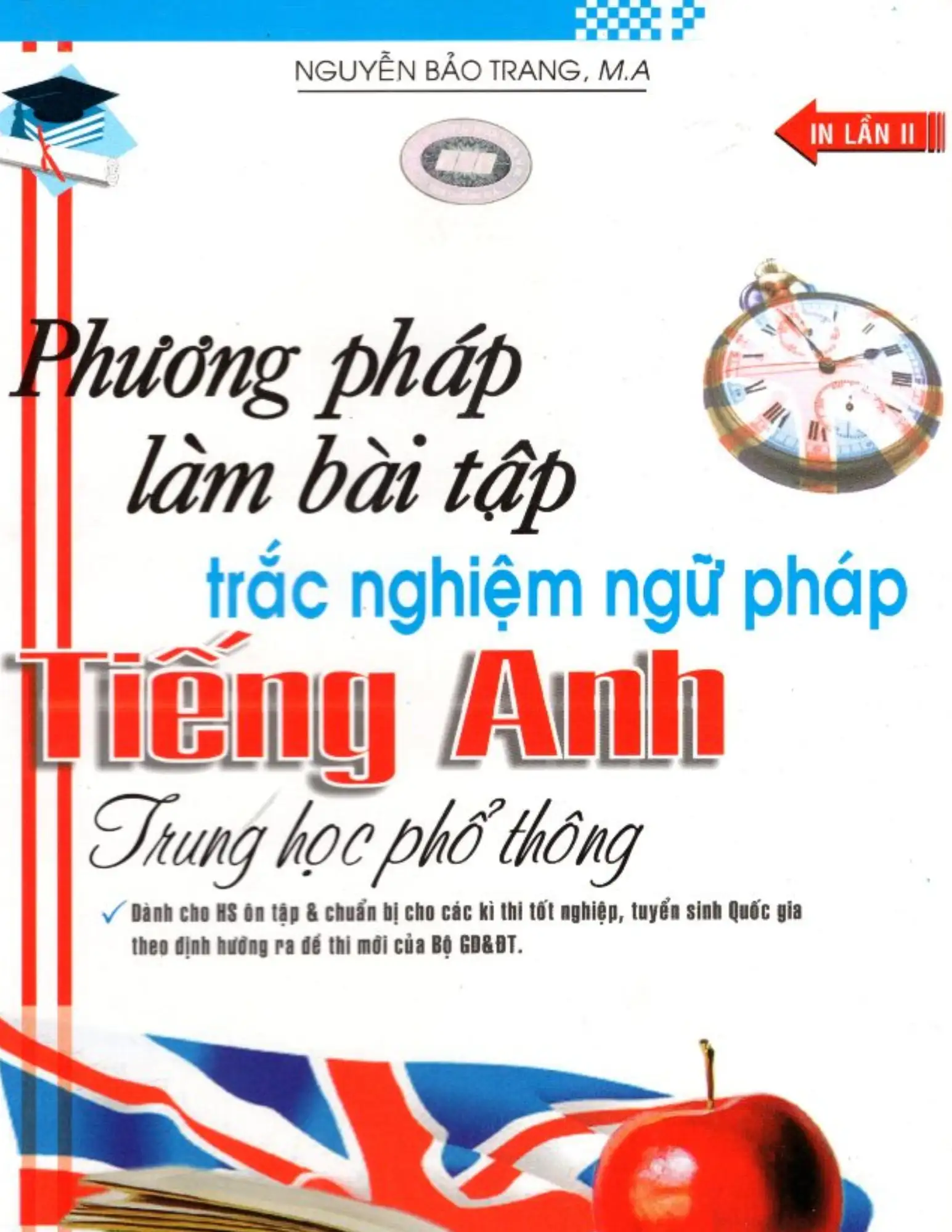 Phương pháp làm bài tập trắc nghiệm ngữ pháp tiếng Anh Trung học phổ thông