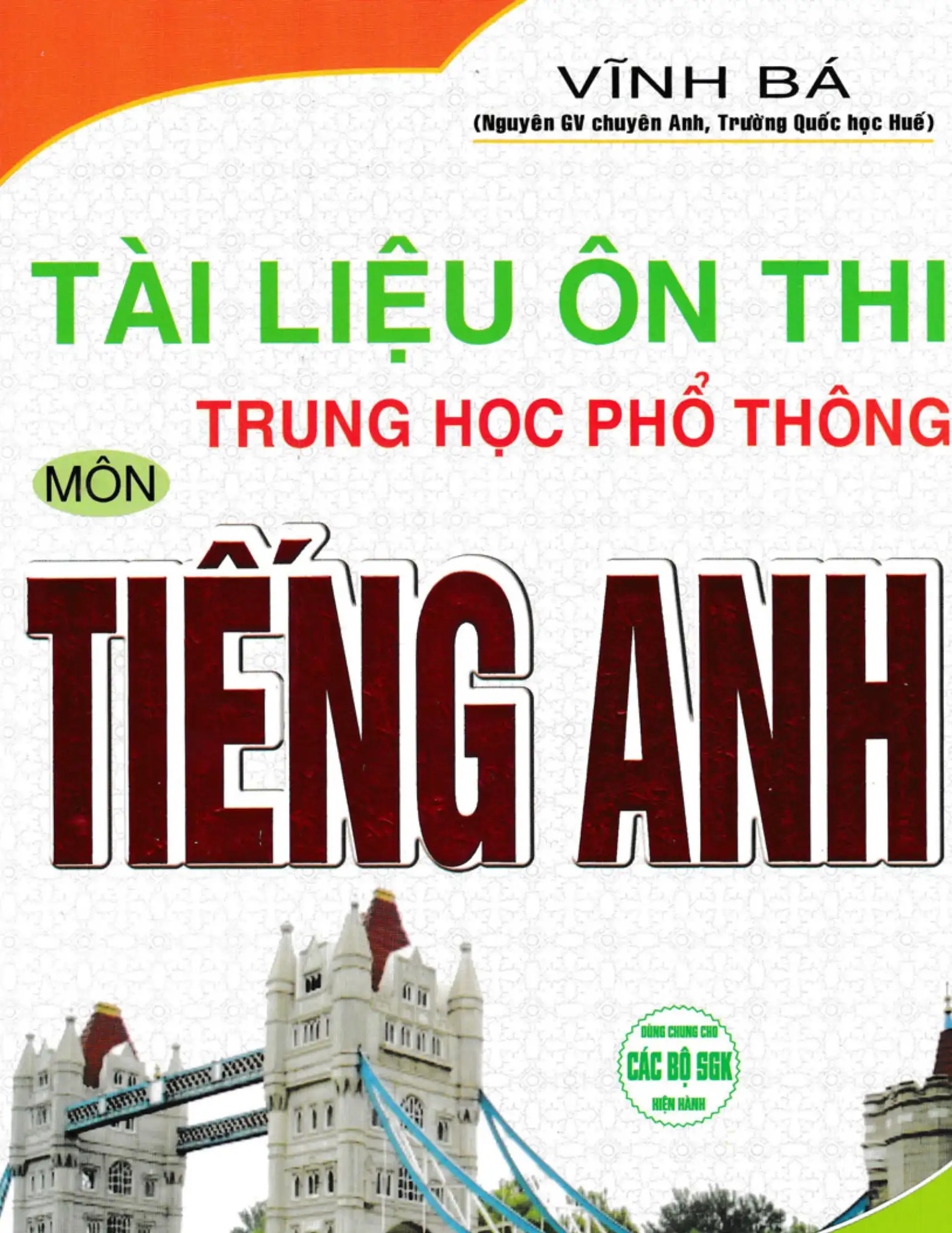 Tài liệu ôn thi THPT Quốc gia môn Tiếng Anh