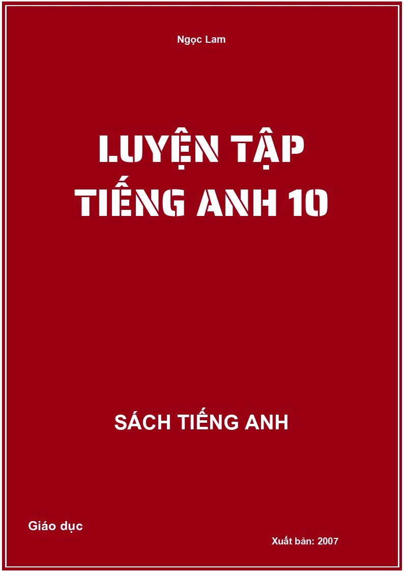 Luyện tập tiếng Anh 10