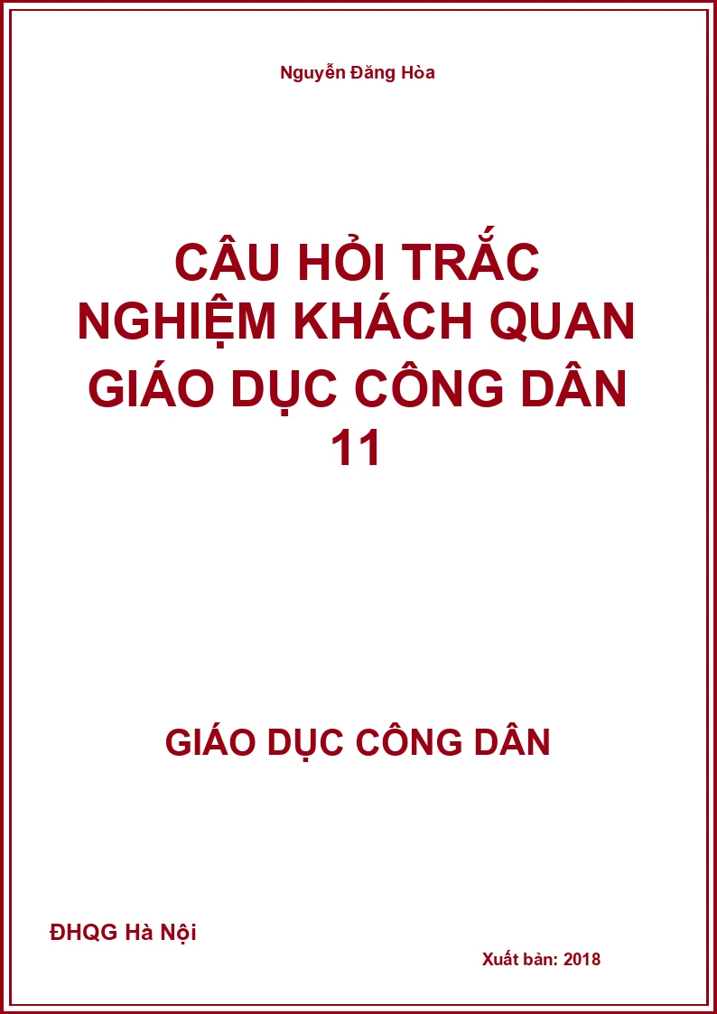 Câu hỏi trắc nghiệm khách quan Giáo dục công dân 11