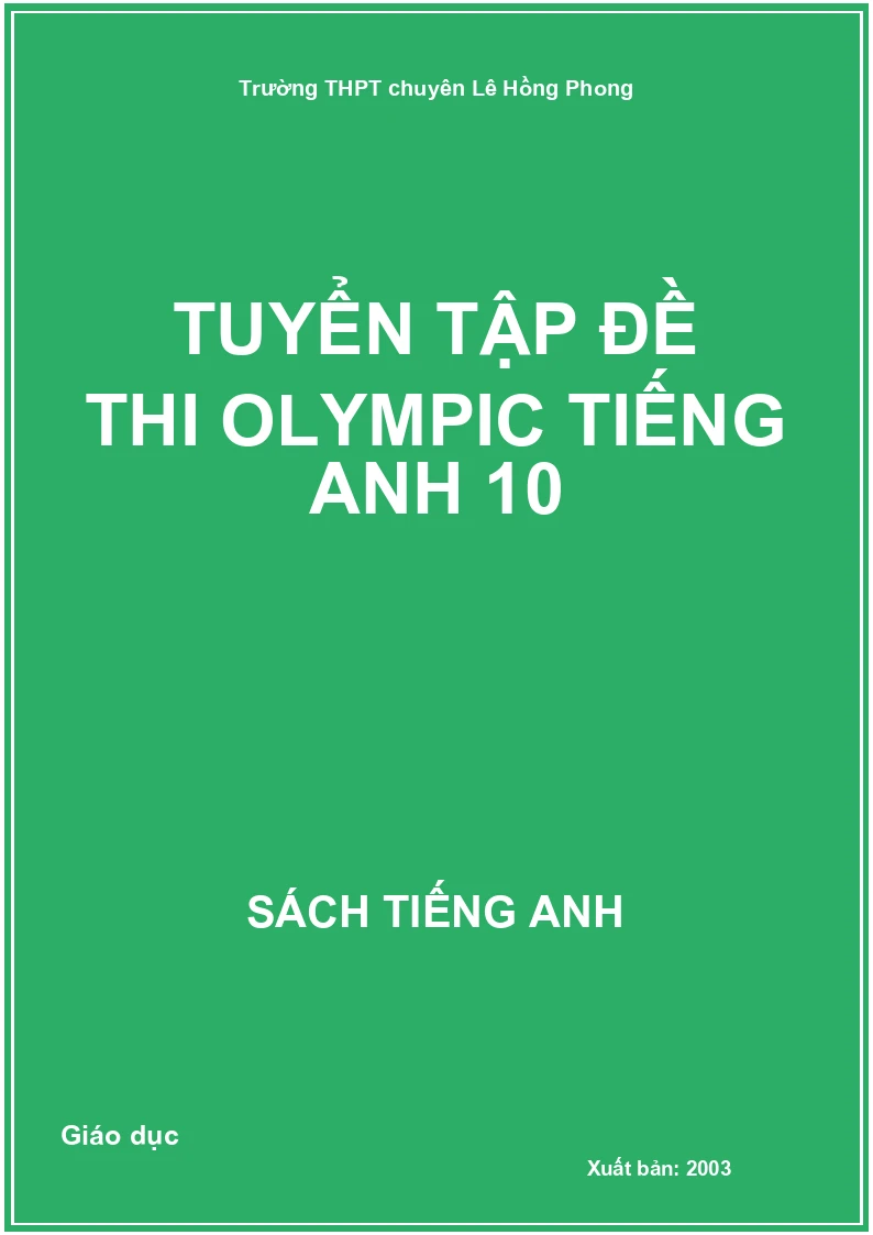 Tuyển tập đề thi Olympic tiếng Anh 10