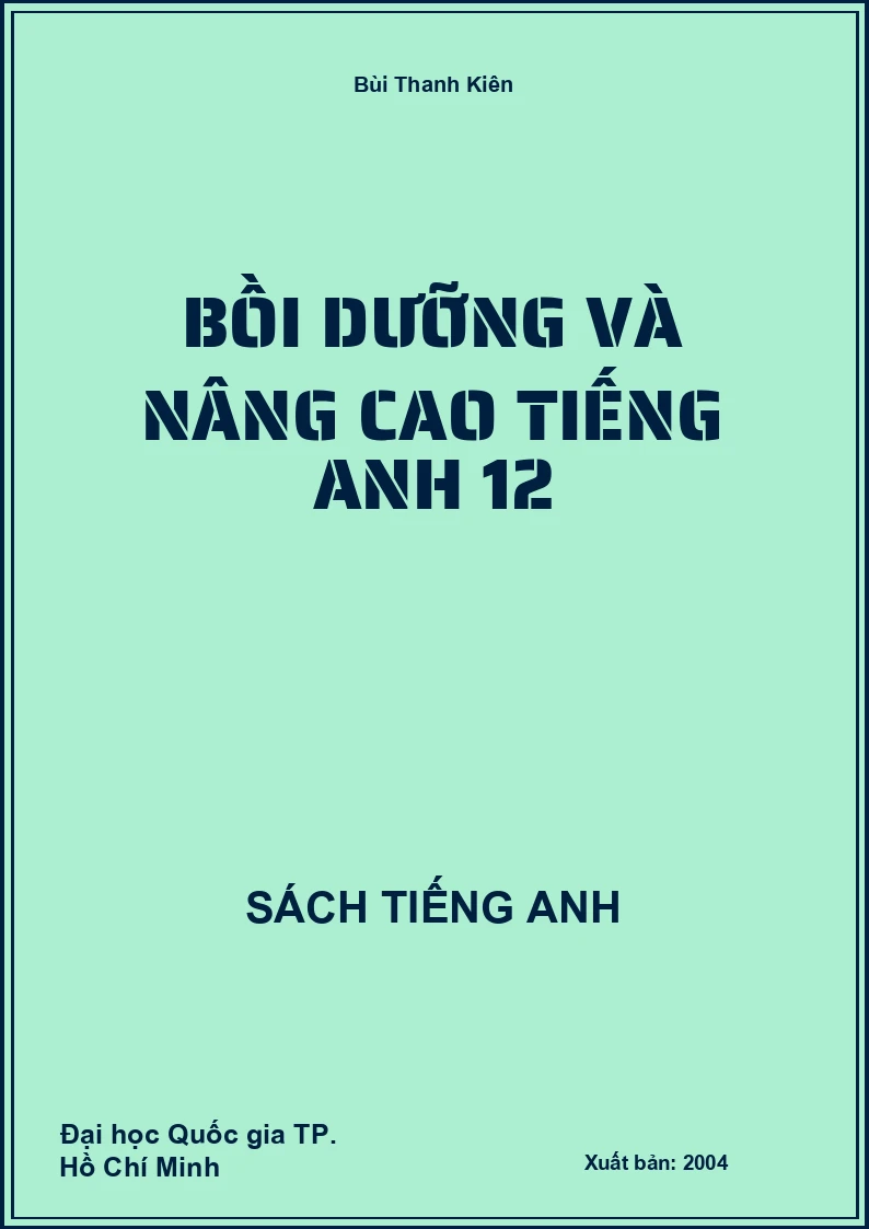 Bồi dưỡng và nâng cao tiếng Anh 12