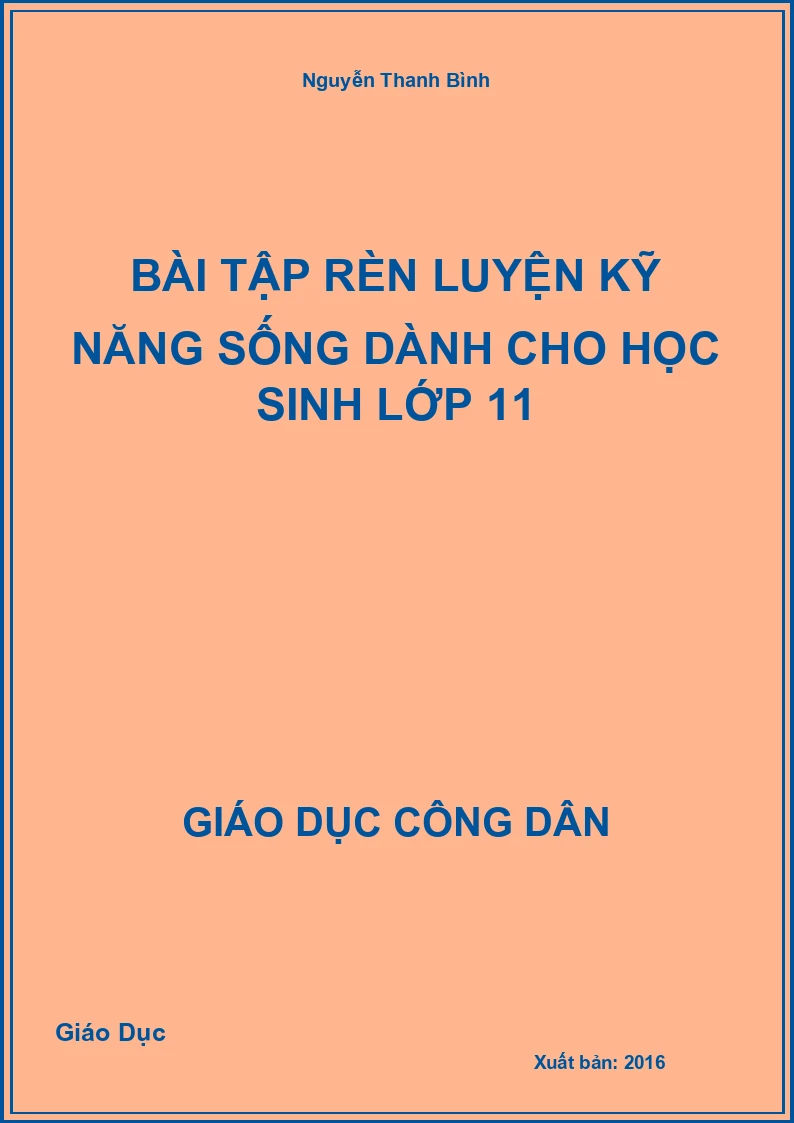 Bài tập rèn luyện kỹ năng sống dành cho học sinh lớp 11
