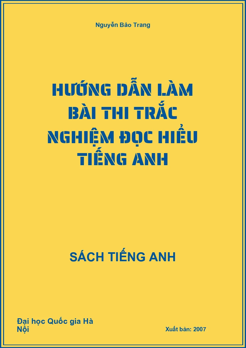 Hướng dẫn làm bài thi trắc nghiệm đọc hiểu tiếng Anh