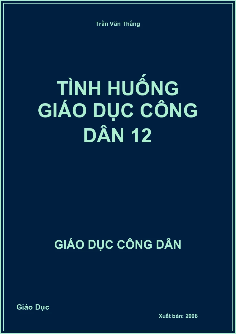 Tình huống Giáo dục công dân 12