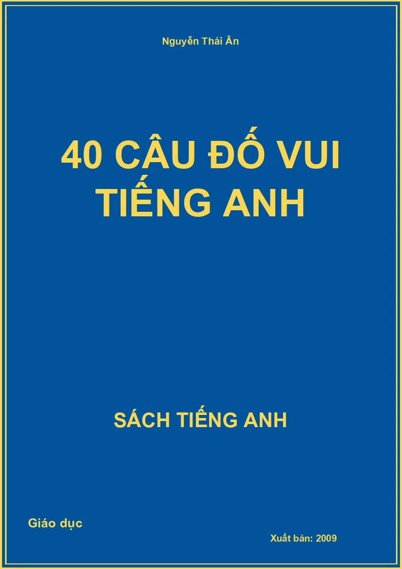 40 câu đố vui Tiếng Anh