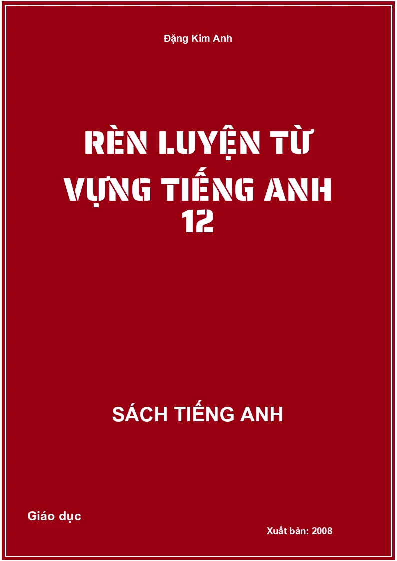 Rèn luyện từ vựng tiếng Anh 12
