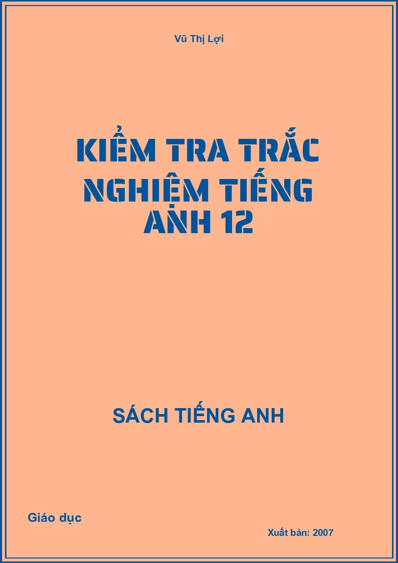 Kiểm tra trắc nghiệm tiếng Anh 12