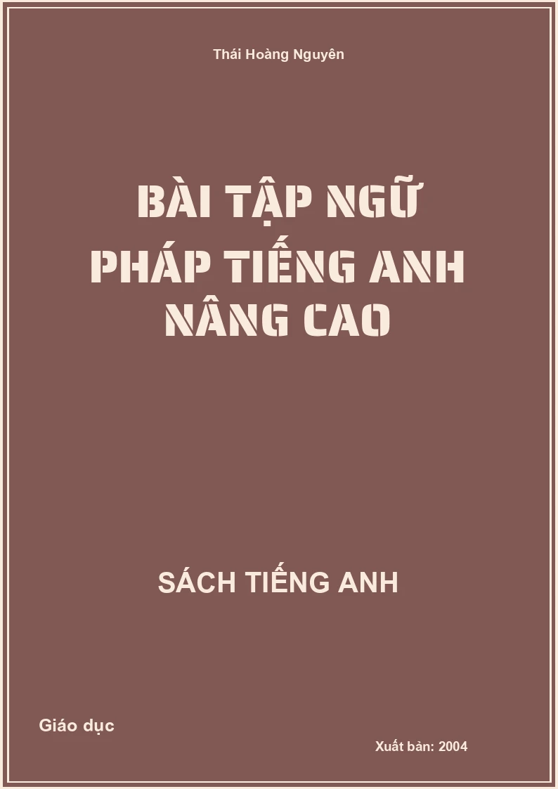 Bài tập ngữ pháp tiếng Anh nâng cao
