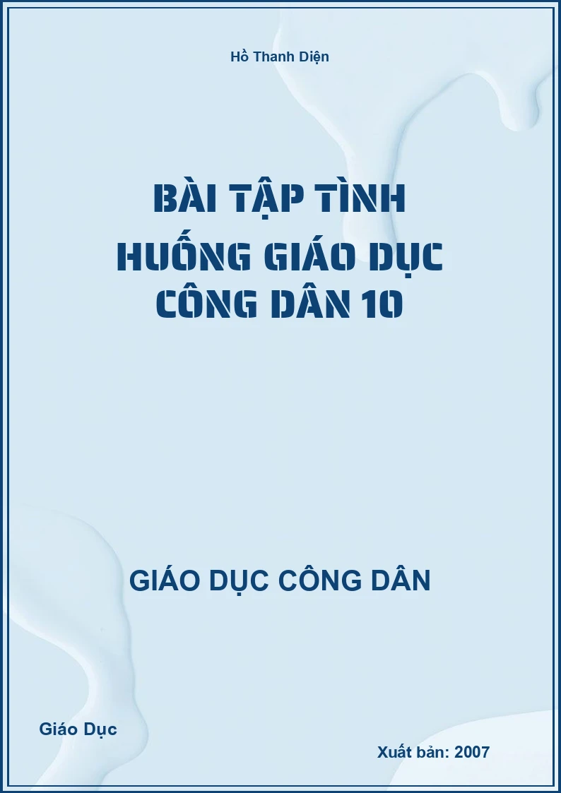 Bài tập tình huống Giáo dục công dân 10