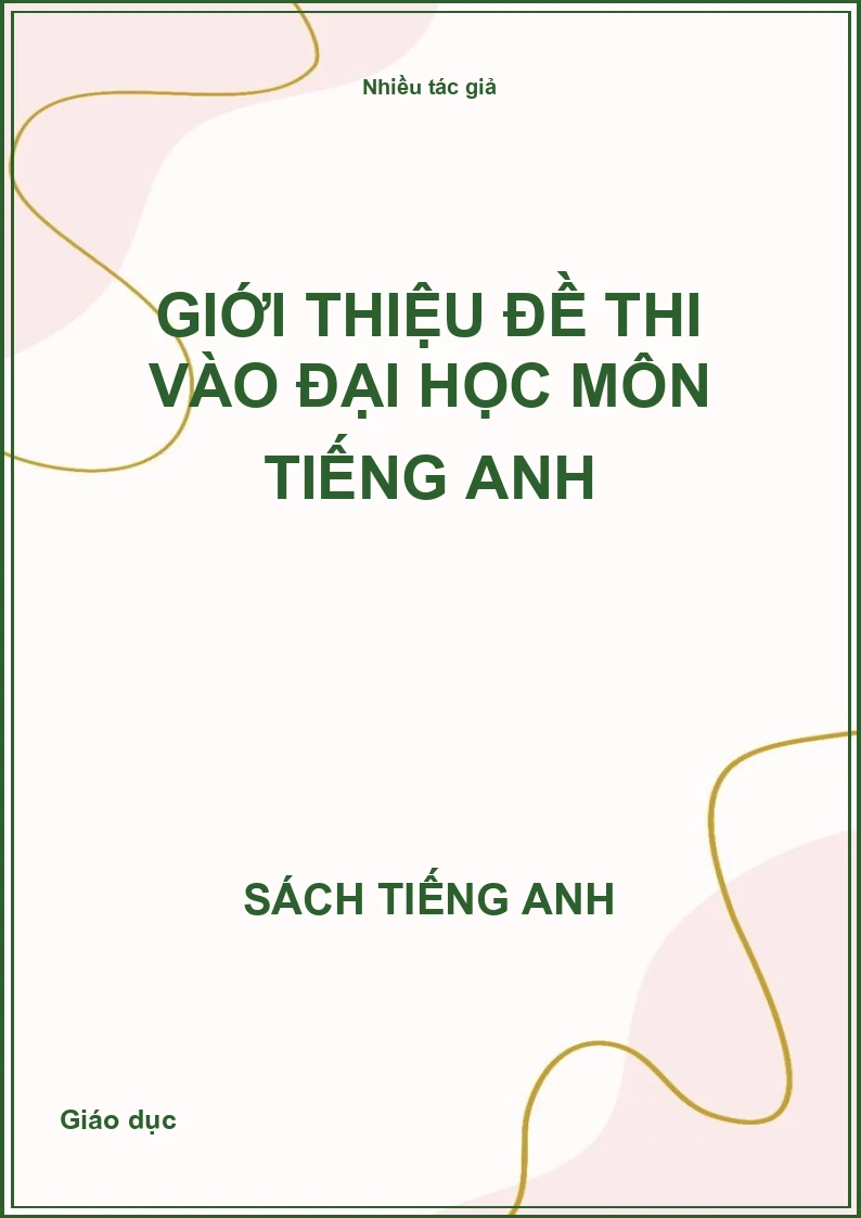 Giới thiệu đề thi vào Đại học môn tiếng Anh