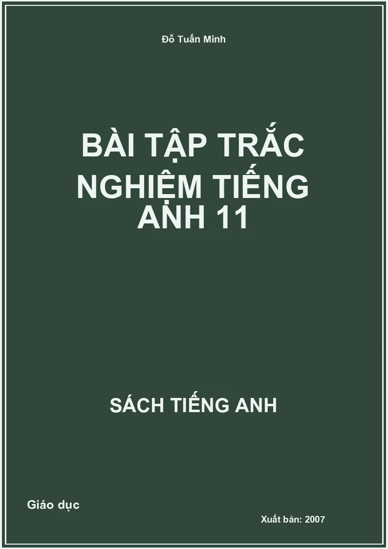 Bài tập trắc nghiệm tiếng Anh 11