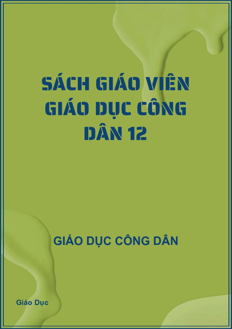 Sách giáo viên Giáo dục công dân 12