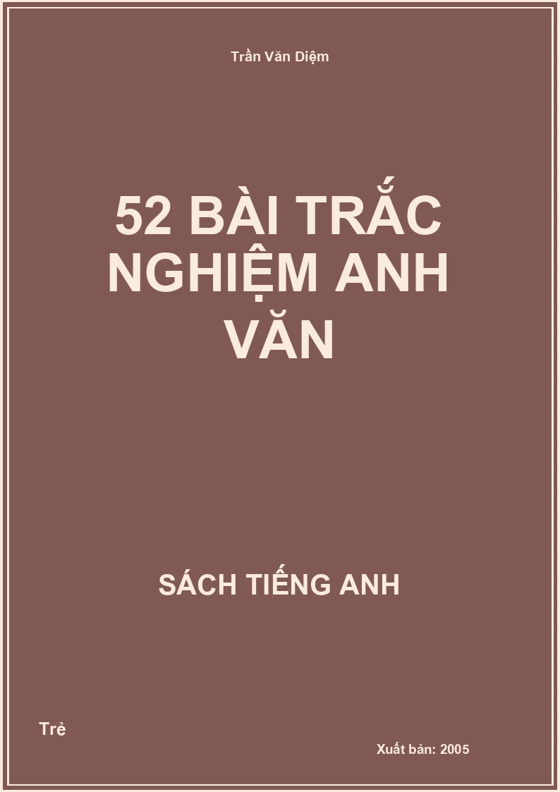 52 bài trắc nghiệm Anh Văn