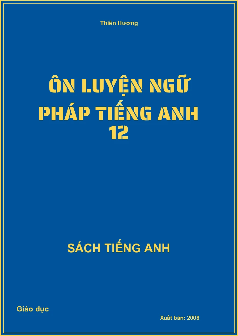 Ôn luyện Ngữ pháp tiếng Anh 12