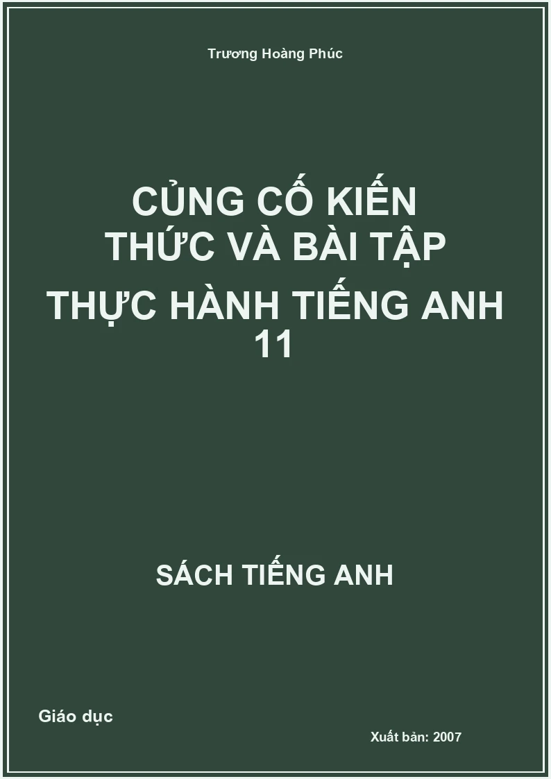 Củng cố kiến thức và bài tập thực hành tiếng Anh 11