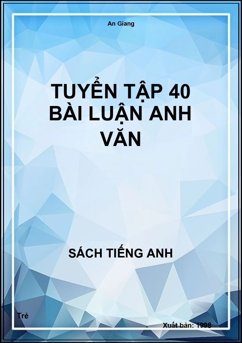Tuyển tập 40 bài luận Anh văn